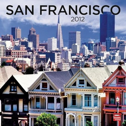 San Francisco 2012 (Wall-Kalender)