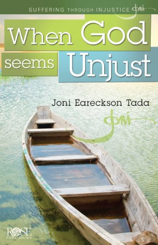 When God Seems Unjust (Individual Pamphlet): Suffering through Injustice (Chronic Pain and Illness)