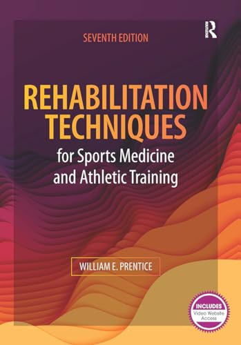 Rehabilitation Techniques for Sports Medicine and Athletic Training