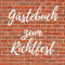 Gästebuch zum Richtfest: Erinnerungsbuch zur Einweihung, Einzug oder Richtfest - 110 Seiten in toller Mauer-Optik (Soft-Cover) - 21x21cm