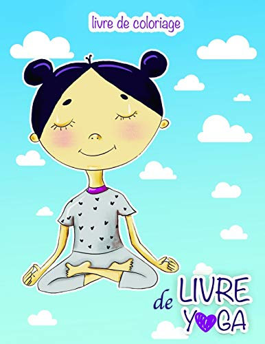 Livre de YOGA: Livre de coloriage