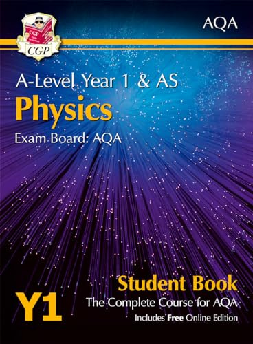 A-Level Physics for AQA: Year 1 & AS Student Book with Online Edition: course companion for the 2027 and 2028 exams (CGP AQA A-Level Physics)