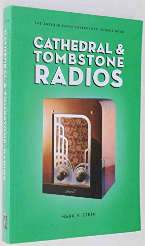 Cathedral & Tombstone Radios