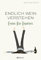 Endlich Wein Verstehen: Einfach. Klar. Ungefiltert. Weinwissen für Alle. Grundlagen, Sorten, Anbaugebiete, Qualität humorvoll und einprägsam erklärt. Ein Muss für Weinliebhaber und Einsteiger