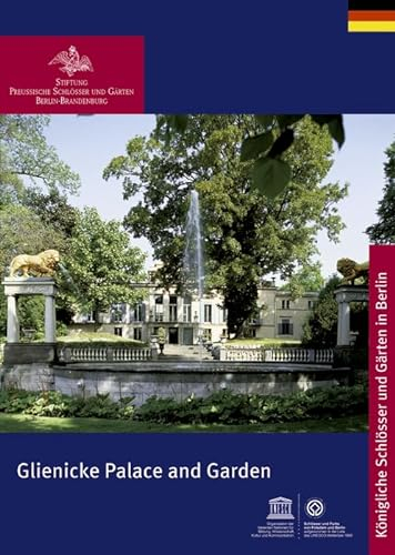 Glienicke Palace and Garden (Königliche Schlösser in Berlin, Potsdam und Brandenburg)