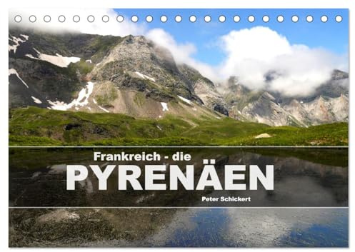 Frankreich - die Pyrenäen (Tischkalender 2026 DIN A5 quer), CALVENDO Monatskalender: 12 Monate mit den wunderbaren französischen Pyrenäen. (CALVENDO Orte)
