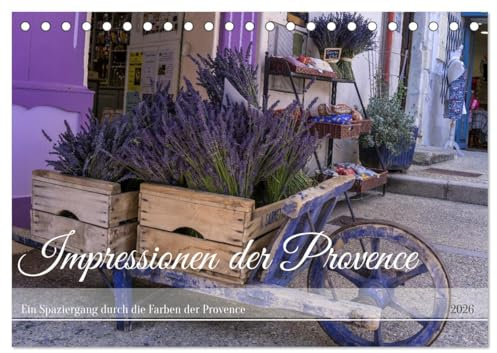 Impressionen der Provence (Tischkalender 2026 DIN A5 quer), CALVENDO Monatskalender: Ein Spaziergang durch die Farben der Provence (CALVENDO Orte)