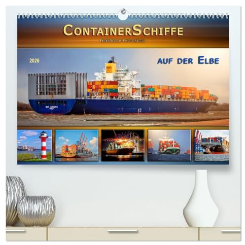 Containerschiffe auf der Elbe (hochwertiger Premium Wandkalender 2026 DIN A2 quer), Kunstdruck in Hochglanz: Große Pötte auf dem Weg zu den ... im Hamburger Hafen. (CALVENDO Mobilitaet)