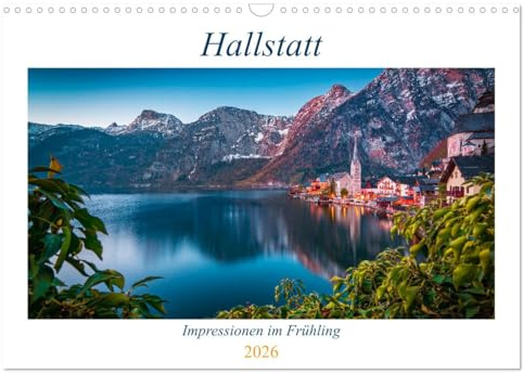 Hallstatt - Impressionen im Frühling (Wandkalender 2026 DIN A3 quer), CALVENDO Monatskalender: Eindrucksvolle Ansichten in und um Hallstatt im Salzkammergut (CALVENDO Orte)