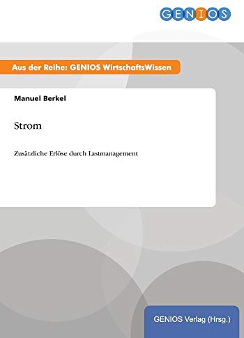 Strom: Zusätzliche Erlöse durch Lastmanagement
