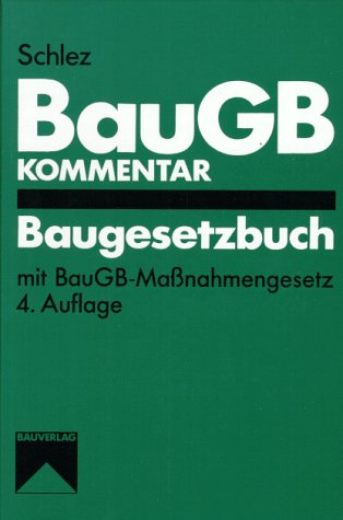 BauGB Baugesetzbuch: Kommentar