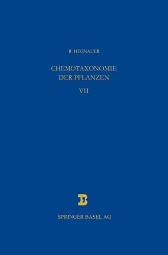 Chemotaxonomie der Pflanzen: Eine Übersicht über die Verbreitung und die systematische Bedeutung der Pflanzenstoffe (Lehrbücher und Monographien aus dem Gebiete der exakten Wissenschaften, Band 22)