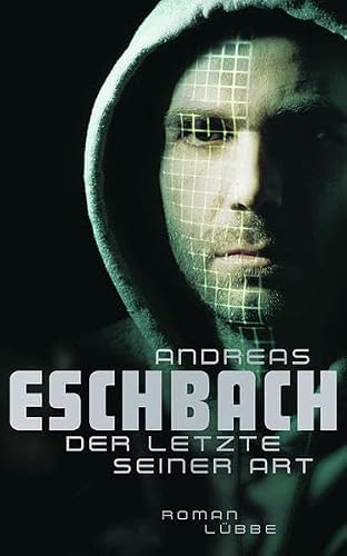 Der Letzte seiner Art (Lübbe Belletristik)