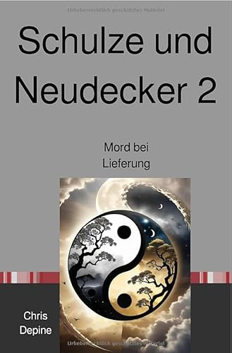 Krimi / Schulze und Neudecker 2: Mord bei Lieferung