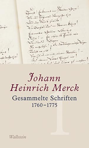 Gesammelte Schriften: 1760-1775 (Gesammelte Schriften - Historisch-kritische und kommentierte Ausgabe)