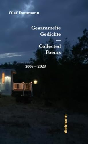Gesammelte Gedichte / Collected Poems: Band 2: 2006 – 2023