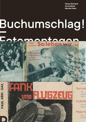 Buchumschlag!: Fotomontagen im politischen Kampf der 1930er-Jahre in Österreich