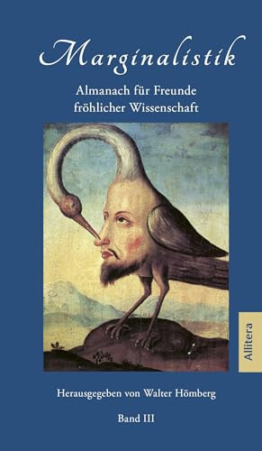 Marginalistik, Band III: Almanach für Freunde fröhlicher Wissenschaft. Band II.: Almanach für Freunde fröhlicher Wissenschaft. Band III