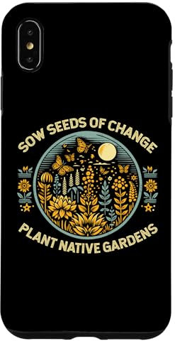 Hülle für iPhone XS Max Saat Samen der Veränderung Pflanze Native Gardens