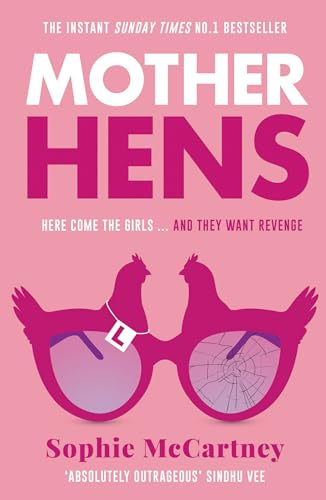 Mother Hens: The Sunday Times Number One bestselling fiction debut