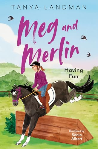 Meg and Merlin: Having Fun: Meg and Merlin Book 4 (4)