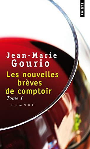 Nouvelles Br'ves de Comptoir(les) T1: Tome 1