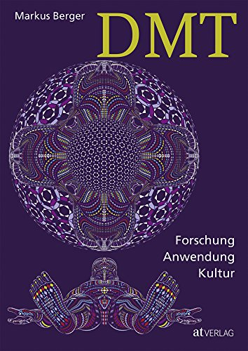 DMT: Forschung, Anwendung, Kultur