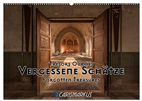 Vergessene Schätze - Forgotten Treasures (Wandkalender 2026 DIN A2 quer), CALVENDO Monatskalender: Verlassene Orte von ihrer schönsten Seite (CALVENDO Orte)