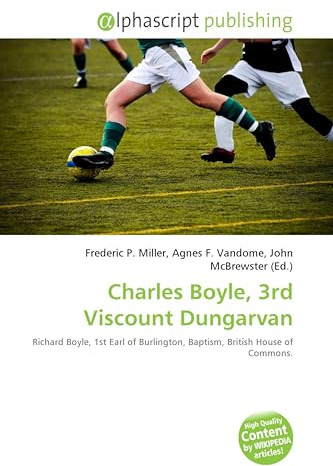 Charles Boyle, 3rd Viscount Dungarvan: Richard Boyle, 1st Earl of Burlington, Baptism, British House of Commons.