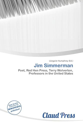 Jim Simmerman: Poet, Red Hen Press, Terry Wolverton, Professors in the United States
