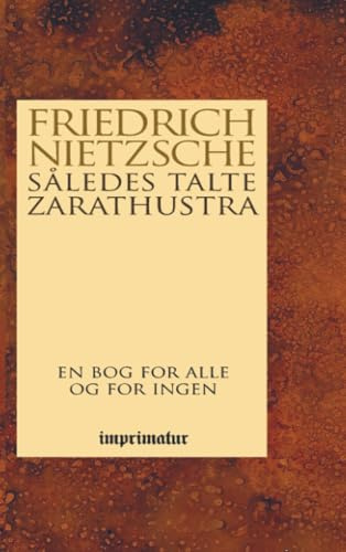 Således talte Zarathustra - en bog for alle og for ingen