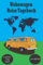 Wohnwagen Reisetagebuch: Camping Logbuch,Caravan Reise Logbuch,Reisetagebuch zum Aufschreiben nützlicher Informationen für Ihre Reisemobilreisen mit 114 vorformatierten Dateien