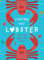 You’re My Lobster: The perfect romantic Valentine’s gift or cute anniversary present for your wife, husband, boyfriend, girlfriend or the one you love – for fans of Friends and romance