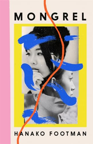 Mongrel: 'So beautiful ... It must be read' - LISA TADDEO