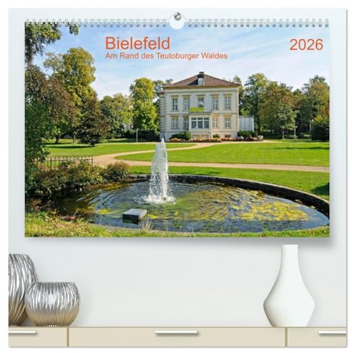 Bielefeld Am Rand des Teutoburger Waldes (hochwertiger Premium Wandkalender 2026 DIN A2 quer), Kunstdruck in Hochglanz: Bielefeld, das Zentrum Ostwestfalens (CALVENDO Orte)