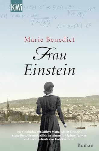Frau Einstein: Roman (Starke Frauen im Schatten der Weltgeschichte, Band 1)