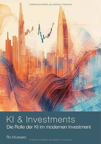 KI & Investments: Die Rolle der KI im modernen Investment