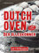 Dutch Oven Der Alleskönner: Mit 110 Rezepten