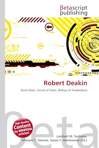 Robert Deakin: Rural Dean, Forest of Dean, Bishop of Tewkesbury