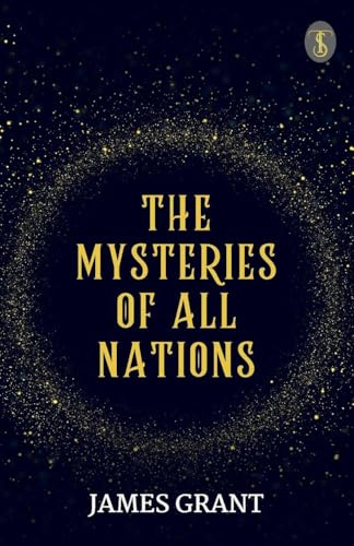 The Mysteries Of All Nations