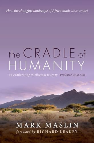 CRADLE OF HUMANITY:HOW THE CHANGING LANDSCAPE OF AFRICA MADE US SO SMART PAPER