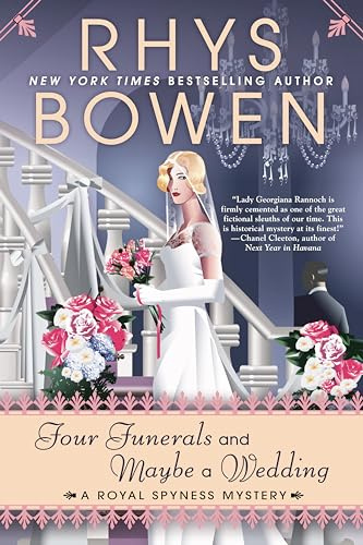 Four Funerals and Maybe a Wedding (A Royal Spyness Mystery)