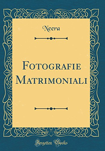 Fotografie Matrimoniali (Classic Reprint)