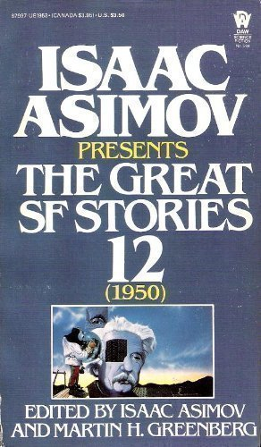 Isaac Asimov Presents Great Science Fiction 12