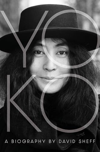 Yoko: A biography by David Sheff