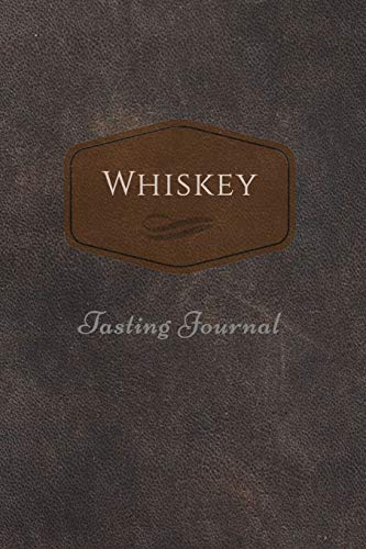 Whiskey tasting journal: 125-pages, 6 x 9 in (15.2 x 22.9 cm), cream pages