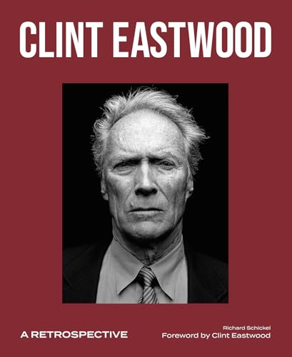 Clint Eastwood: A Retrospective