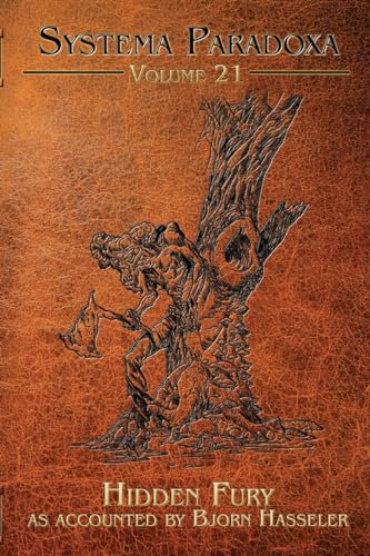Hidden Fury: A Tale of the Goatman: 21 (Systema Paradoxa)