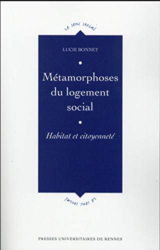 METAMORPHOSES DU LOGEMENT SOCIAL: Habitat et citoyenneté