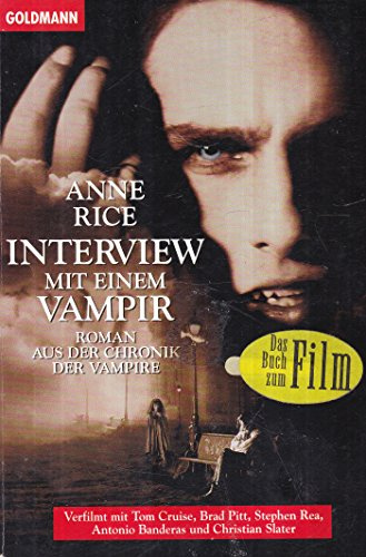 Die Chronik eines Vampirs / Interview mit einem Vampir (Goldmann Allgemeine Reihe)